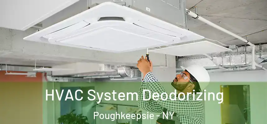  HVAC System Deodorizing Poughkeepsie - NY