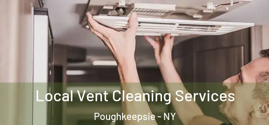  Local Vent Cleaning Services Poughkeepsie - NY